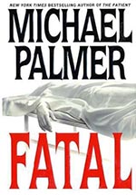 Fatal by Michael Palmer
